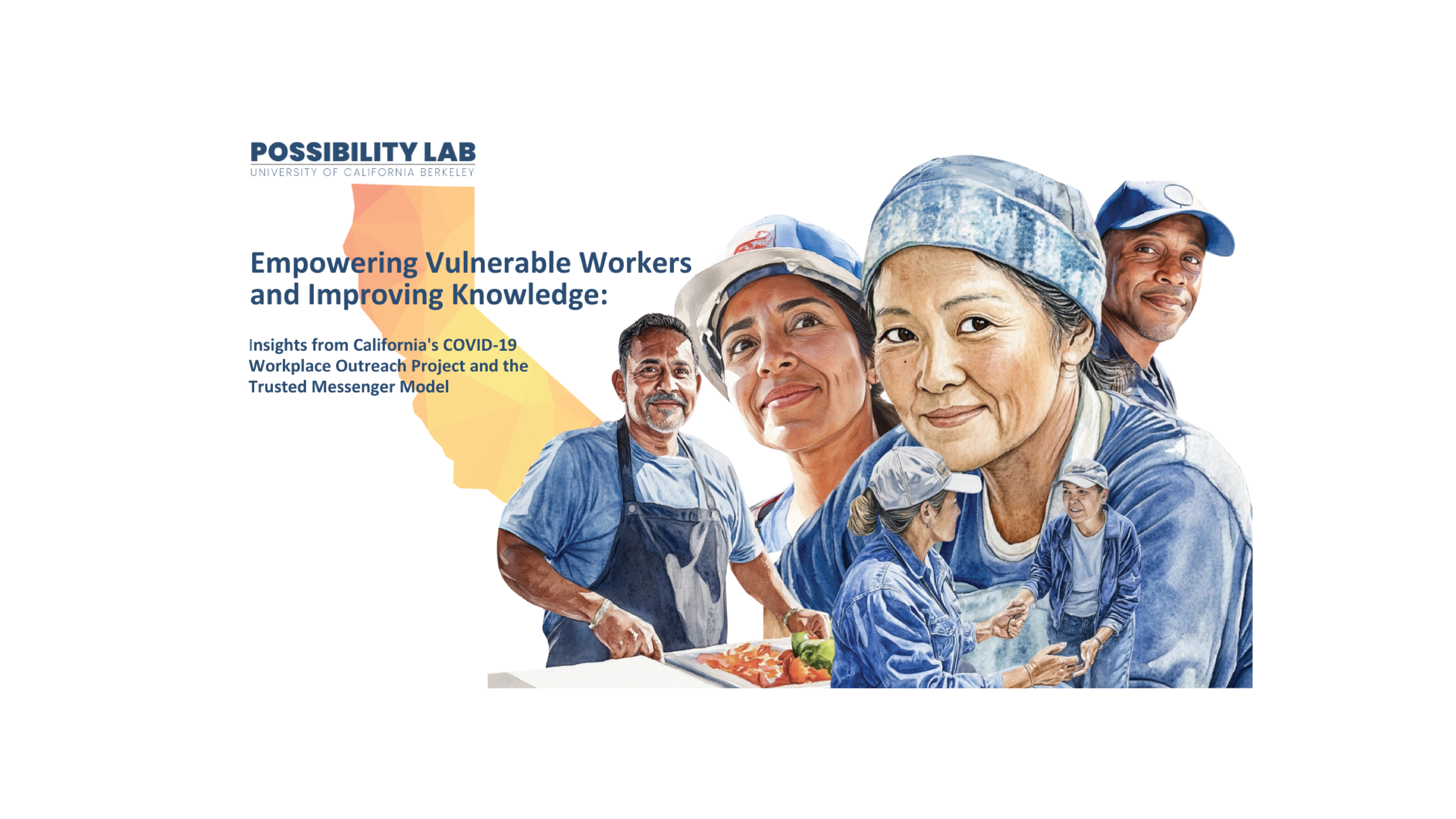 Possibility Lab Releases New Report Evaluating the Impact of the California COVID-19 Workplace Outreach Project